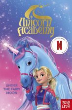 Under the Fairy Moon Unicorn Academy Netflix Series