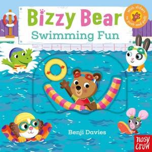 Swimming Fun (Bizzy Bear) by Benji Davies