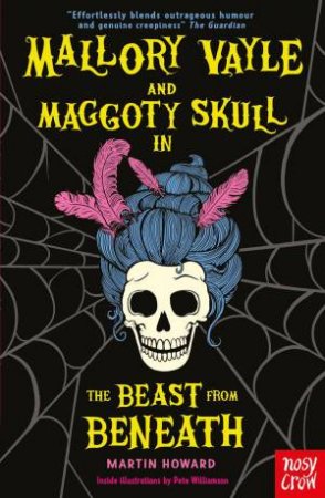 Mallory Vayle and Maggoty Skull in... The Beast from Beneath by Martin Howard & Pete Williamson