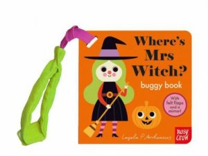 Where's Mrs Witch? (Felt Flaps Buggy) by Ingela P Arrhenius