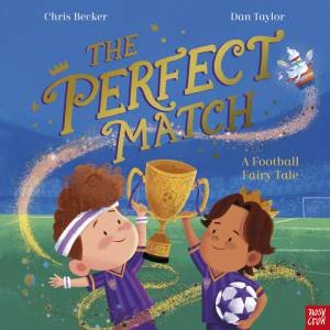 The Perfect Match by Dan Taylor & Chris Becker