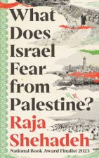 What Does Israel Fear from Palestine