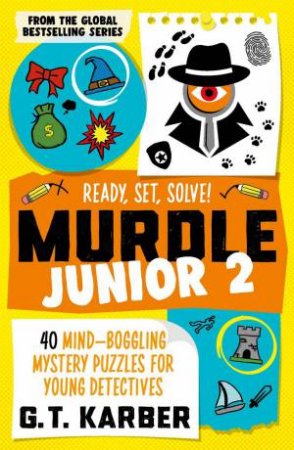 Ready, Set, Solve! by G. T. Karber