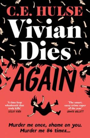 Vivian Dies Again by Caroline Hulse