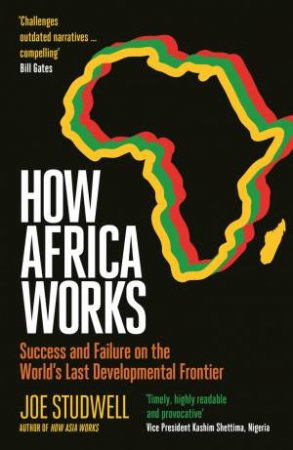 How Africa Works by Joe Studwell