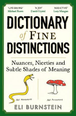 Dictionary of Fine Distinctions by Eli Burnstein
