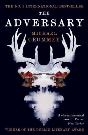The Adversary by Michael Crummey