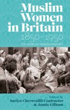 Muslim Women in Britain 18501950