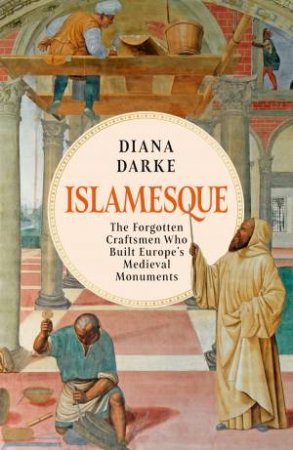Islamesque by Diana Darke
