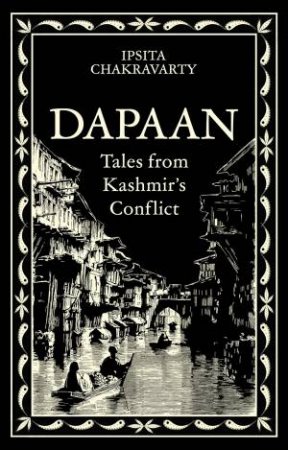Dapaan by Ipsita Chakravarty