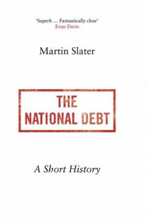 The National Debt by Martin Slater