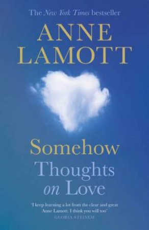 Somehow by Anne Lamott