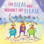 The Fleas who Wouldnt Say Please
