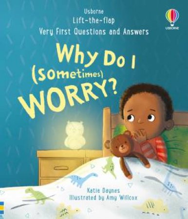 Why do I (sometimes) worry?: LTF Very First Questions and Answers by Katie Daynes & Amy Willcox