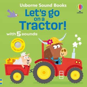 Let's go on a Tractor: Usborne Sound Books by Sam Taplin & Edward Miller