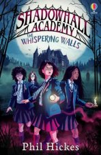 The Whispering Walls Shadowhall Academy 1