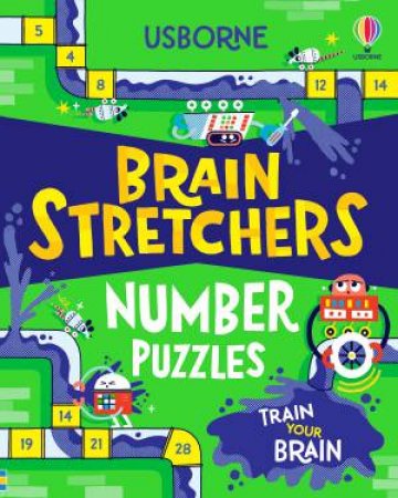 Brain Stretchers: Number Puzzles by Victoria Williams & Carles Ballesteros & Miguel Bustos & Paulina Morgan