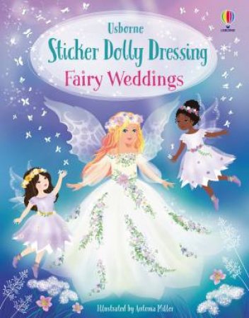 Sticker Dolly Dressing Fairy Weddings by Fiona Watt & Antonia Miller