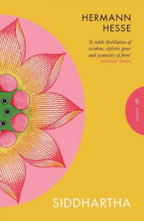 Siddhartha by Hilda Rosner & Hermann Hesse & Pico Iyer
