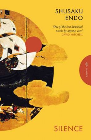 Silence by Shusaku Endo & William Johnston & Martin Scorsese