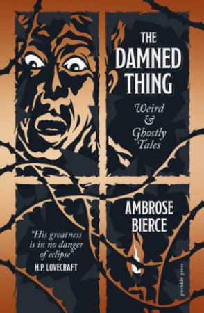 The Damned Thing by Ambrose Bierce