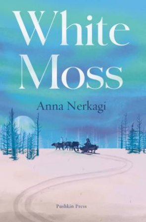 White Moss by Anna Nerkagi & Irina Sadovina