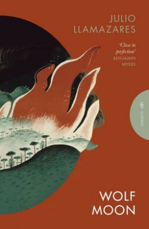 Wolf Moon by Julio Llamazares & Simon Deefholts & Kathryn Phillips-Miles