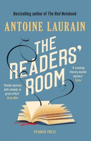 The Readers' Room by Antoine Laurain & Jane Aitken & Emily Boyce & Polly Mackintosh