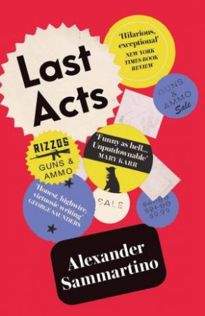 Last Acts by Alexander Sammartino