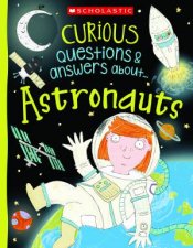 Curious Questions And Answers About Astronauts