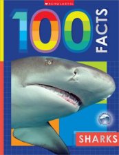 Sharks 100 Facts Miles Kelly