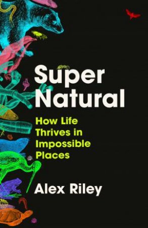 Super Natural by Alex Riley