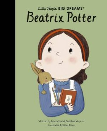 Little People, Big Dreams: Beatrix Potter by Maria Isabel Sanchez Vegara