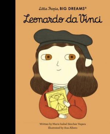 Leonardo da Vinci by Maria Isabel Sanchez Vegara & Ana Albero