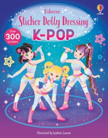 Sticker Dolly Dressing K-POP by Lesley Sims & Sandrine Lamour