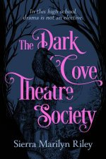 The Dark Cove Theatre Society