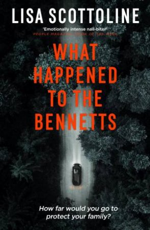 What Happened to the Bennetts by Lisa Scottoline