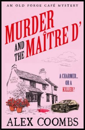 Murder and the Maitre D' by Alex Coombs
