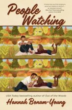 People Watching  The Brand new heartwarming and spicy strangerstolovers romcom from bestselling author Hannah BonamYoung