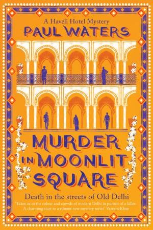 Murder in Moonlit Square by Paul Waters