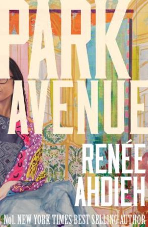 Park Avenue by Renee Ahdieh