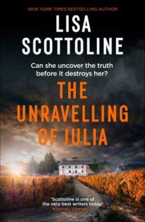 The Unravelling of Julia by Lisa Scottoline