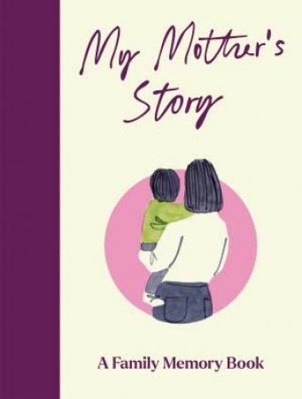 My Mother's Story by Bedford Square Publishers