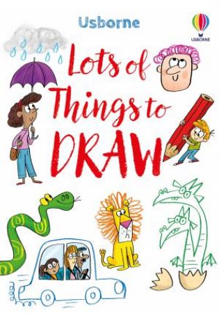 Lots of Things to Draw by Sarah Russell & Fred Blunt