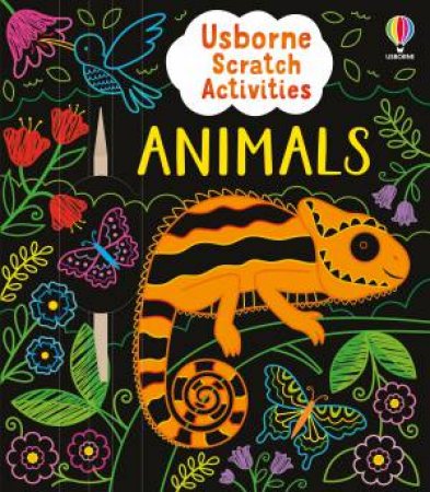 Usborne Scratch Activities Animals by Rosie Dickins & Klara Hawkins