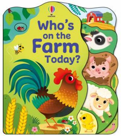 Who's on the Farm Today? by Alice Beecham & Federica Iossa