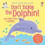 Dont Tickle the Dolphin