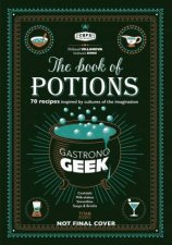 Gastronogeek The Book of Potions