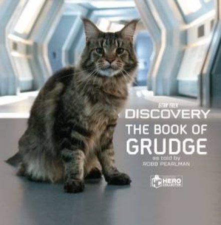 Star Trek: Discovery: The Book of Grudge by Robb Pearlman