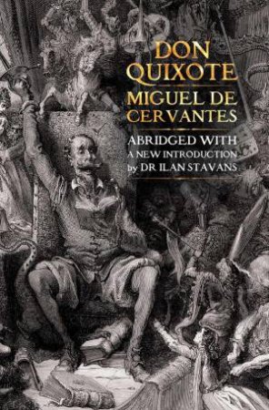 Don Quixote by MIGUEL DE CERVANTES